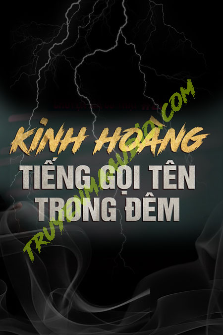 Tiếng Gọi Tên Ngoài Cửa Sổ Lúc 2h Sáng