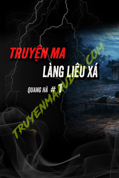 Làng Liêu Xá Bị Quỷ Ám