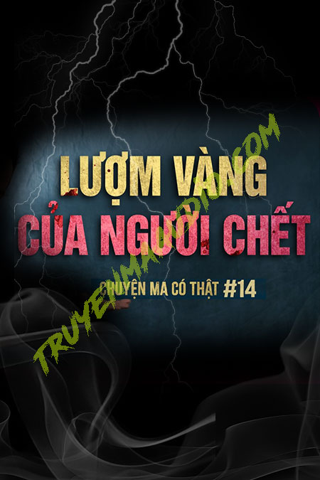 Lượm Vàng Của Người Khuất Mặt