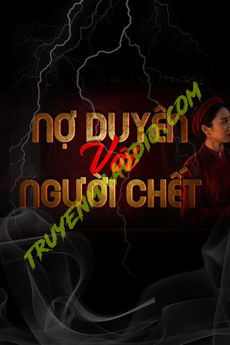 Nợ Duyên Với Người C.hết