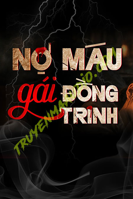 Nợ Máu Gái Đồng Trinh