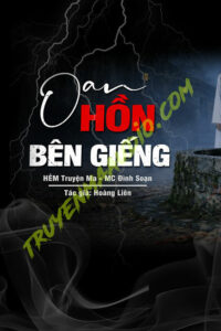 Oan Hồn Cô Gái Trẻ Bên Giếng Làng