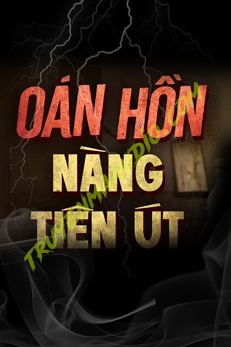 Oan Hồn Nàng Tiên Út