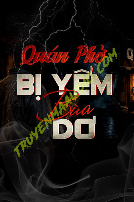 Quán Phở Bị Yểm Bùa Dơ